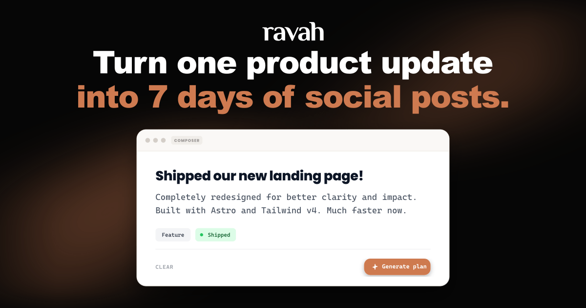 Ravah — Authentic Social Content for Founders Building in Public